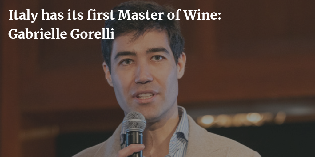 Italy has its first Master of Wine: Gabriele Gorelli