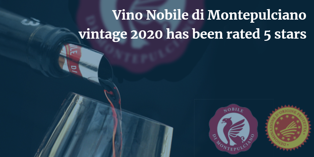 Vino Nobile di Montepulciano, the vintage 2020 has been rated 5 stars