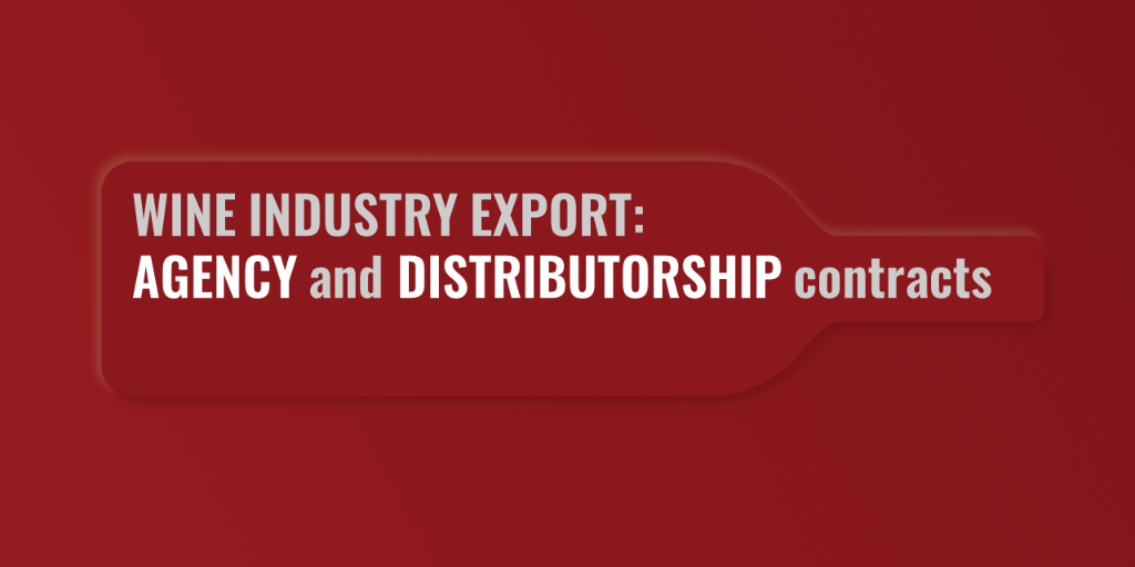 Wine industry export, agency ad distributorship contracts